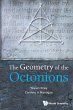 GEOMETRY OF THE OCTONIONS, THE - Bild 1