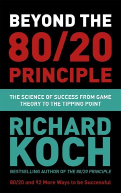 Beyond the 80/20 Principle - Koch, Richard