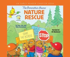 The Berenstain Bears' Nature Rescue: An Early Reader Chapter Book - Berenstain, Stan; Berenstain, Jan