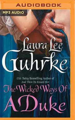 The Wicked Ways of a Duke - Guhrke, Laura Lee