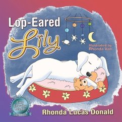 Lop-Eared Lily - Donald, Rhonda Lucas