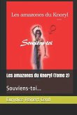 Les amazones du Knoryl (Tome 2): Souviens-toi...