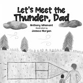 Let's Meet the Thunder, Dad