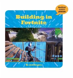 Building in Fortnite - Gregory, Josh