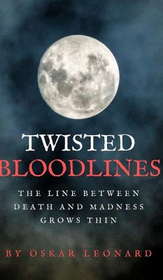 Twisted Bloodlines - Leonard, Oskar