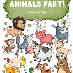 Animals Fart! - Allen, S. C.