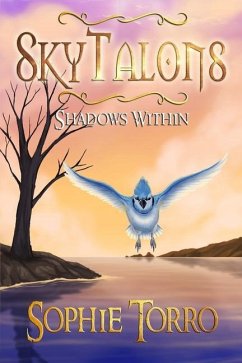 SkyTalons: Shadows Within - Torro, Sophie