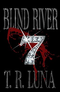 Blind River Seven - Luna, T. R.