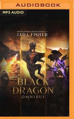 Black Dragon Omnibus: Rise of the Black Dragon, Books 1-3 - Fisher, Jada