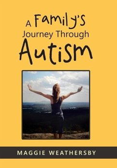 A Family's Journey Through Autism - Weathersby, Maggie