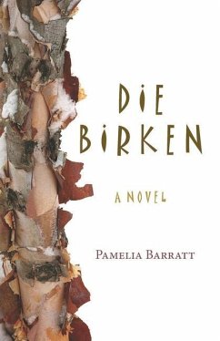 Die Birken: The Birches - Barratt, Pamelia