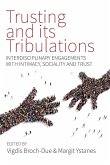 Trusting and Its Tribulations