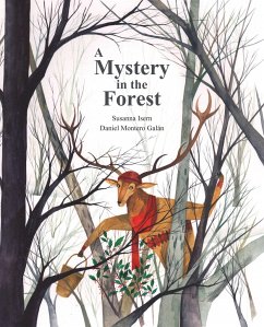 A Mystery in the Forest - Isern, Susanna
