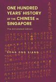 One Hundred Years' History of the Chinese in Singapore