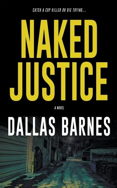 Naked Justice - Barnes, Dallas