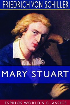 Mary Stuart (Esprios Classics) - Schiller, Friedrich von