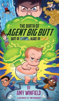 Cover The Birth Of Agent Big Butt