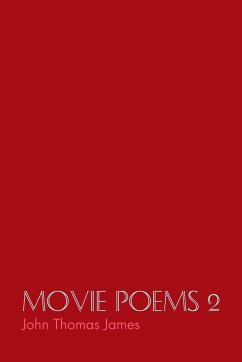 Movie Poems 2 - James, John Thomas