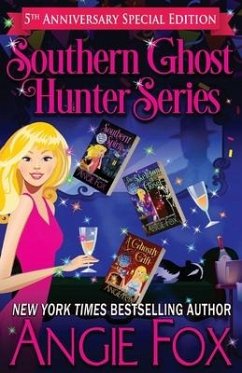 Southern Ghost Hunter Series: 5th Anniversary Special Edition: Stories 1-3 - Fox, Angie