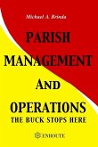 Parish Management and Operations: The Buck Stops Here