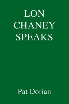 Lon Chaney Speaks - Dorian, Pat