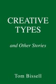 Creative Types: And Other Stories