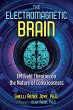 The Electromagnetic Brain: Em Field... - Bild 1