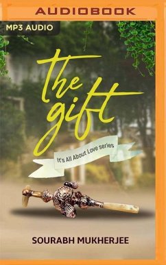 The Gift: It's All about Love - Mukherjee, Sourabh