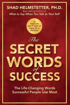 The Secret Words of Success - Helmstetter, Shad