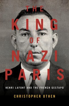 The King of Nazi Paris - Othen, Christopher