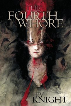 The Fourth Whore - Knight, Ev