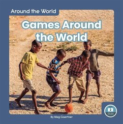 Games Around the World - Gaertner, Meg