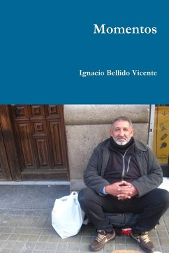 Momentos - Bellido Vicente, Ignacio