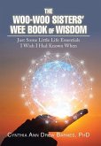 The Woo-Woo Sisters' Wee Book of Wisdom