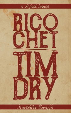 Ricochet - Dry, Tim