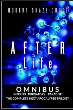 AFTER Life OMNIBUS: The Next Apocalypse - Chute, Robert Chazz