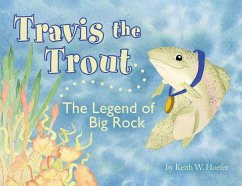 Travis the Trout - Hoefer, Keith W