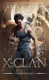 X-Clan: The Experiment: A Shifter Omegaverse Romance