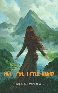 Mui: The Little Nanny - Khare, Parul Ashwin