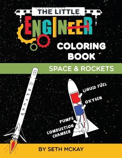 The Little Engineer Coloring Book - Space and Rockets - McKay, Seth
