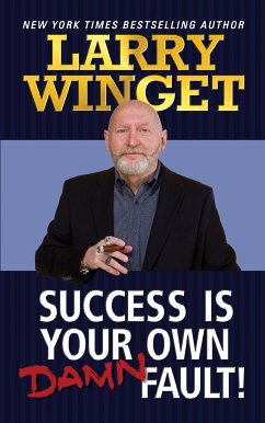 Success Is Your Own Damn Fault - Winget, Larry