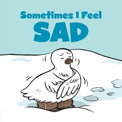 Sometimes I Feel Sad - Arvaaq Press