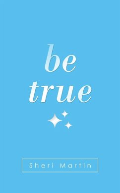 Be True - Martin, Sheri