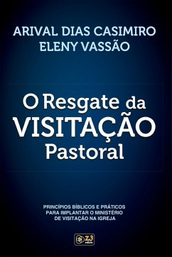 Cover O Resgate da Visitação Pastoral (eBook, ePUB)