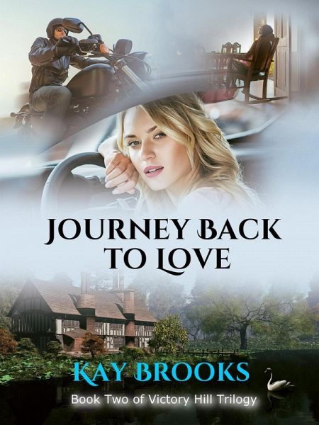 Journey Back to Love (Victory Hill Trilogy, #2) (eBook, ePUB) Journey Back to Love (Victory Hill Trilogy, #2) (eBook, ePUB)