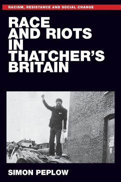 Race and riots in Thatcher's Britain - Peplow, Simon