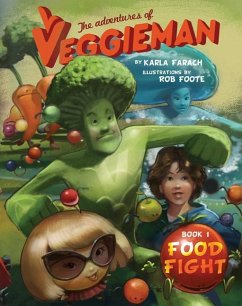 Adv of Veggieman - Farach, Karla