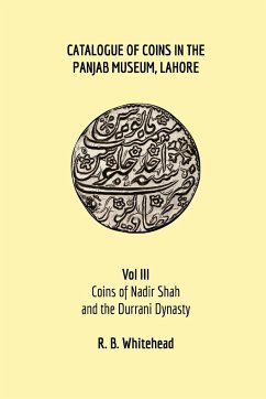 Catalogue of Coins in the Panjab Museum, Lahore, Vol III - Whitehead, R B
