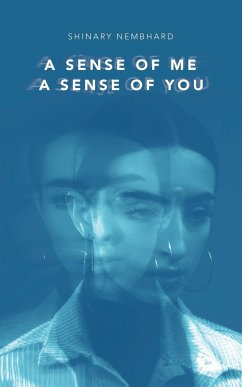 A Sense of Me a Sense of You - Nembhard, Shinary