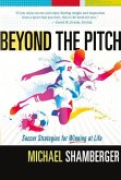 Beyond the Pitch: Soccer Strategies for Winning at Life